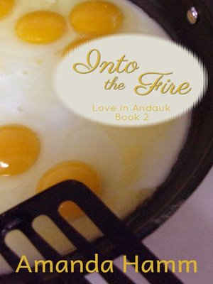 cover image of Into the Fire